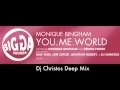 Monique Bingham - You.Me.World (DJ Christos mix)