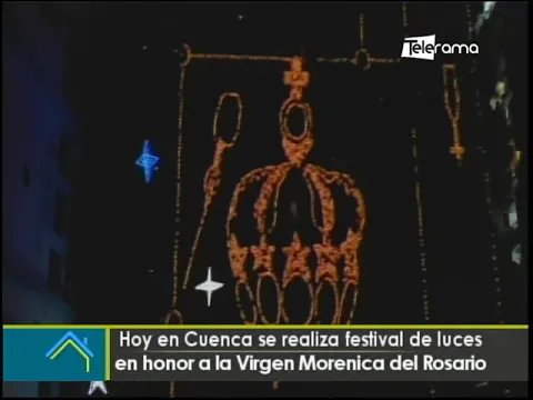 Hoy en Cuenca se realiza festival de luces en honor a la Virgen Morenica del Rosario