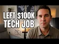 Why I Quit my Six-Figure Tech Consulting Job