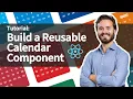 How to Build a React Reusable Calendar Component