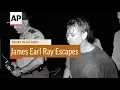James Earl Ray Escapes - 1977 Today In History 11 June 17