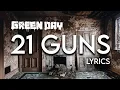 Download Lagu Green Day - 21 Guns (Lyric Video)