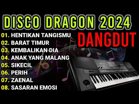 Download MP3 DISCO DANGDUT DRAGON 2024 FUUL ALBUM DANGDUT PILIHAN COVER KOKOM MEHOR