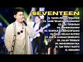 Download Lagu Seventeen Populer Hits - Lagu Seventeen Terbaik
