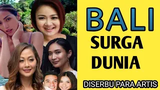 banyak artis pindah tinggal ke bali ada apa dengan jakarta