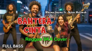 rhoma irama ft noer halimah bahtera cinta reggae cover full bass