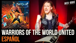 💥 ¿Cómo sonaría MANOWAR - WARRIORS OF THE WORLD UNITED en Español?
