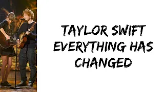 Download Taylor Swift - Everything has changed (feat. Ed Sheeran) (lyrics) MP3