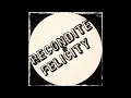 Recondite - Felicity