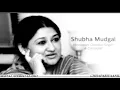 Balam Tere Jhagde Mein | Kajri/Thumri | Shubha Mudgal.