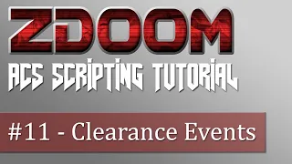 ZDoom ACS Scripting Tutorial - Room Clearance Events
