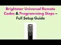 Brightstar Universal Remote Codes Programming Steps - Full Setup Guide