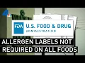 Allergen Labels Not Required on All Foods Making it Tricky or Dangerous for Some Shoppers NBCLA