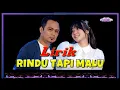 Download Lagu ( LIRIK ) RINDU TAPI MALU - DIFARINA INDRA FT FENDIK ADELLA