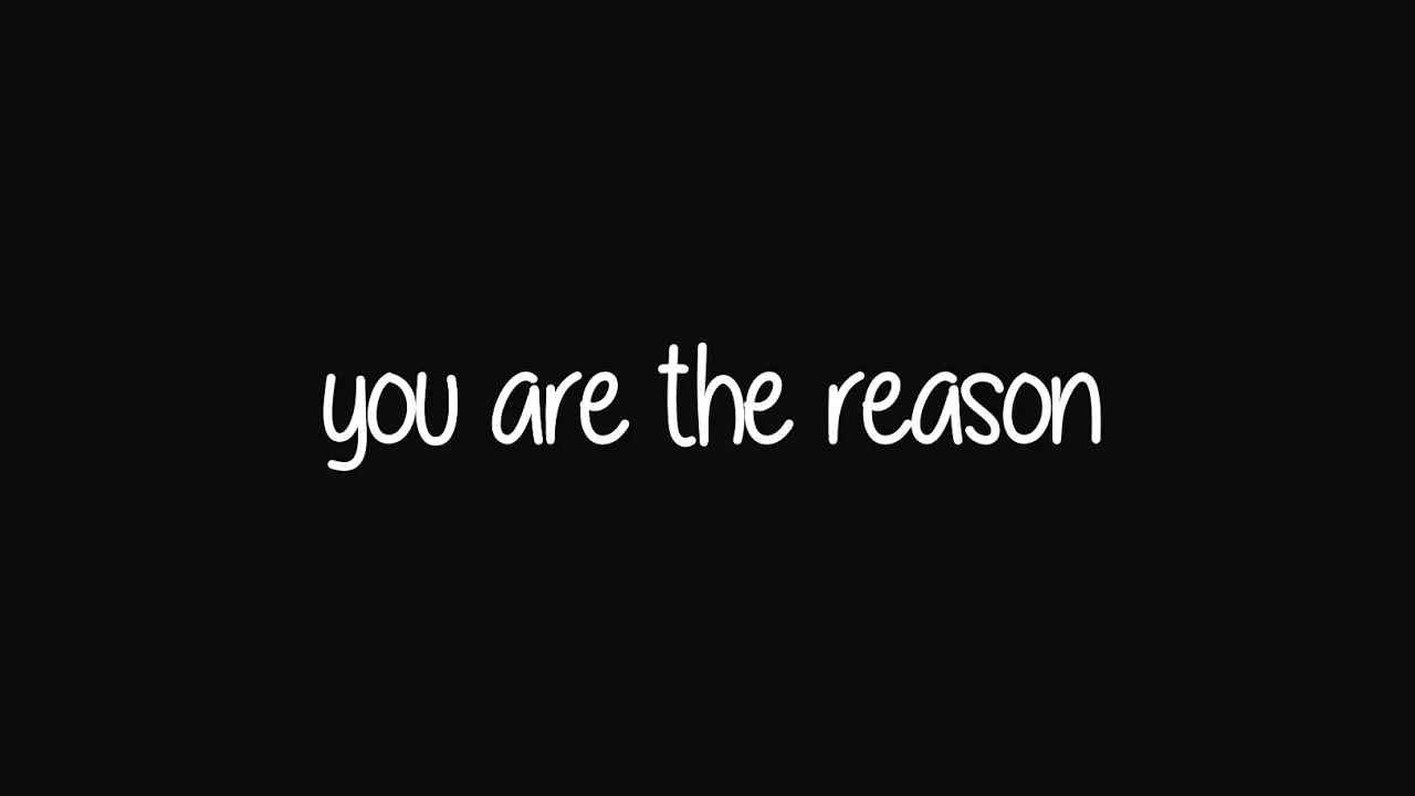 Calum Scott - You Are The Reason (Lyric Video)