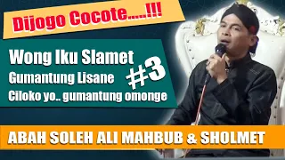 terbaru tausiah oleh cucu sunan kalijaga kh abah soleh ali mahbub u0026 sholmet 