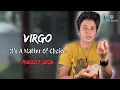 VIRGO AUGUST 2026 - It s A Matter of Choice MONTHLY Reading