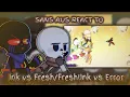 Download Lagu Sans aus react to Ink vs Fresh and Fresh!Ink vs Error || Underverse 0.7 Part 1