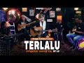 Download Lagu Terlalu - St 12  | Cover by Angga Candra Ft Himalaya Project