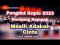 Masih Adakah Cinta Dangdut Koplo Kendang Rampak | Pongdut terbaru