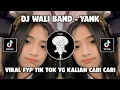 Download Lagu DJ WALI BAND - YANK KOPLO AKUSTIK || VIRAL FYP TIK TOK YANG KALIAN CARI CARI