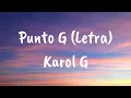 Download Lagu Karol G - Punto G (Letra)