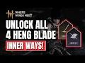 Where Winds Meet Unlock Every Heng Blade Inner Way