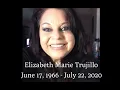 In Loving Memory of Elizabeth Trujillo