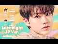 Download Lagu TREASURE - LAST NIGHT - JP Ver. (Line Distribution + Lyrics Karaoke) PATREON REQUESTED