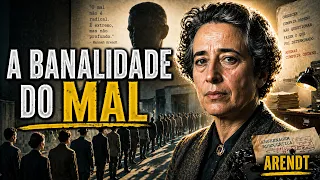 A Filosofia de Hannah Arendt - As Origens do Totalitarismo | Prof. Anderson