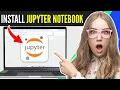 How to Install Jupyter Notebook in Windows 11 2026