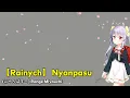 Download Lagu 【Rainych】 Nyanpasu (にゃんぱすー) Renge Miyauchi (cover)  【 Lirik / Lyrics + Terjemahan Indonesia 】