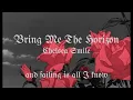 Bring Me The Horizon - Chelsea Smile (+ lyrics)