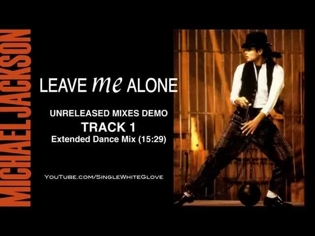 Download MP3 LEAVE ME ALONE (SWG Extended Dance Mix) - MICHAEL JACKSON (Bad)