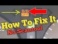 How to fix off light Flashing with without a scanner pt 2