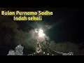Download Lagu Bulan Purnama Sadha || indah sekali