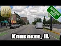 Driving Around Kankakee Illinois in 4k