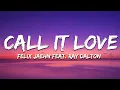 Download Lagu Felix Jaehn - Call It Love (Lyrics) ft. Ray Dalton