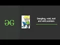 Dangling Void Null and Wild Pointers GeeksforGeeks