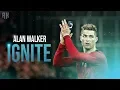 Download Lagu Cristiano Ronaldo - Ignite ft. Alan Walker \u0026 K-391