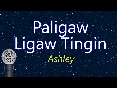 Download MP3 Paligaw Ligaw Tingin - Ashley (KARAOKE VERSION)