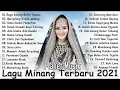 Download Lagu Lagu Minang Terbaru 2021 Full Album - Rago Sanang Batin Taseso,Manjalang Si Alek gadang
