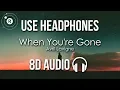Download Lagu Avril Lavigne - When You're Gone (8D AUDIO)