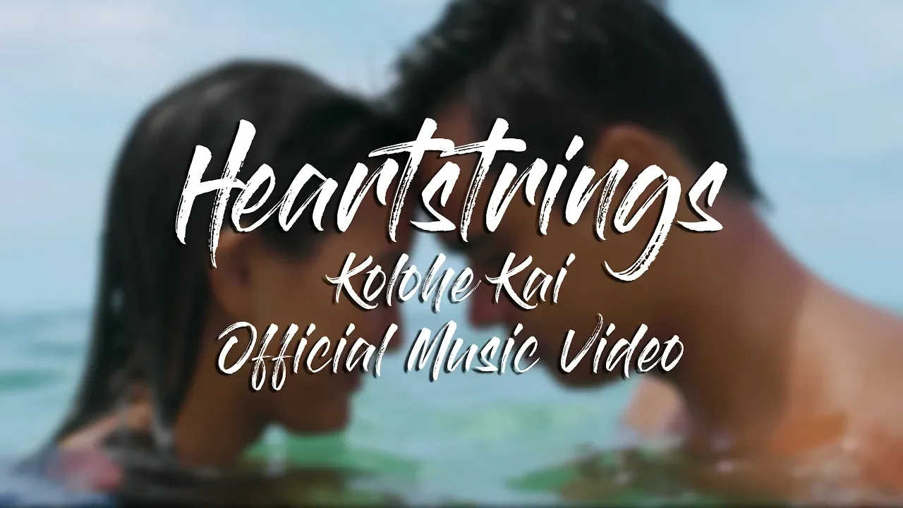 Kolohe Kai - Heartstrings (Official Music Video) Kolohe Kai - Heartstrings (Official Music Video)