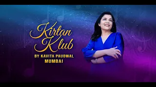 Kirtan Klub by Kavita Paudwal