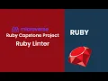 Custom Ruby Linter Project
