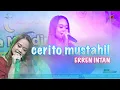 Download Lagu CERITO MUSTAHIL II ERREN INTAN PRANA MUSIC