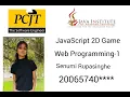 JavaScript 2D Game Java Institute Web Programming - 1 Senumi Rupasinghe
