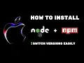 How to Install Node js on Mac 2026 Use Multiple Versions NVM HINDI