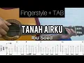 Download Lagu Ibu Soed - Tanah Airku | Fingerstyle Guitar (TABLATURE + CHORD)